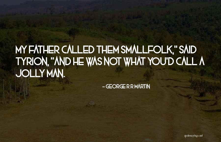 Morgan Le Fey Quotes By George R R Martin Morgan Le Fey Quotes By George R R Martin