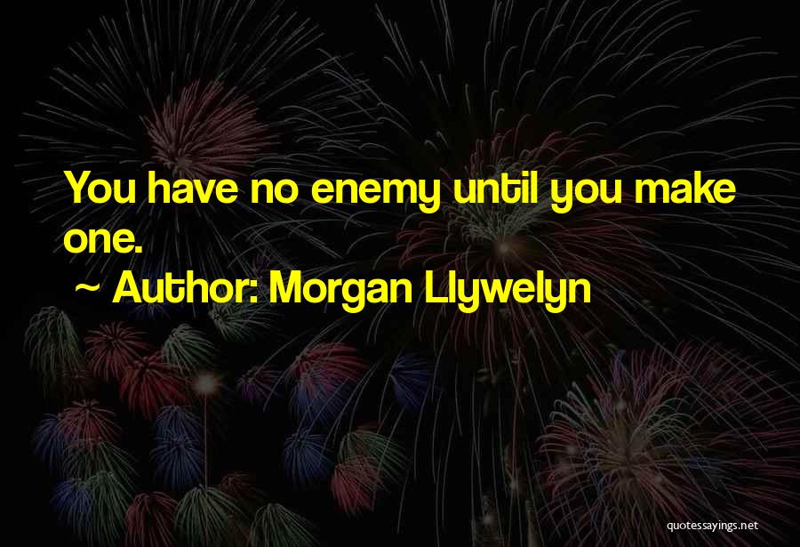 Morgan Llywelyn Quotes 1805629
