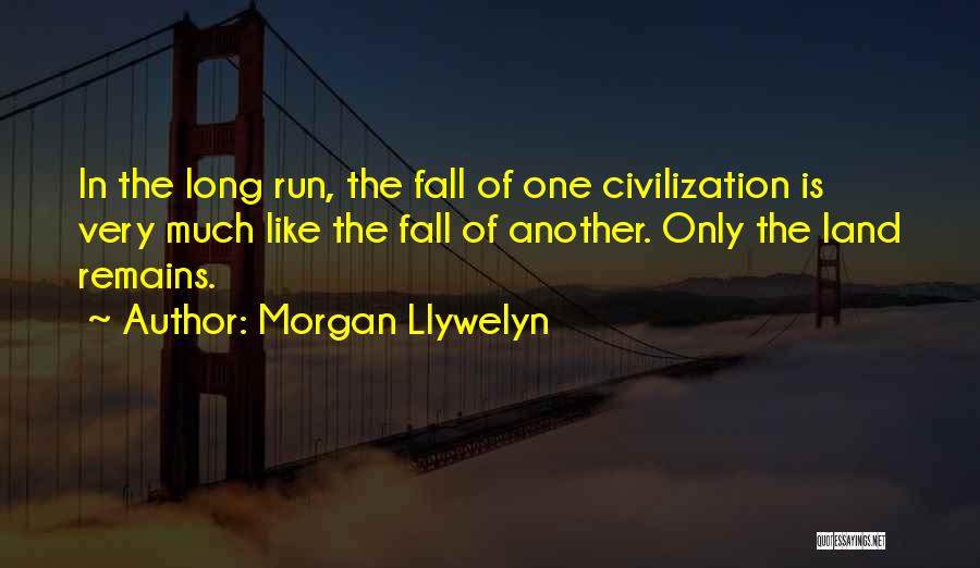 Morgan Llywelyn Quotes 322939