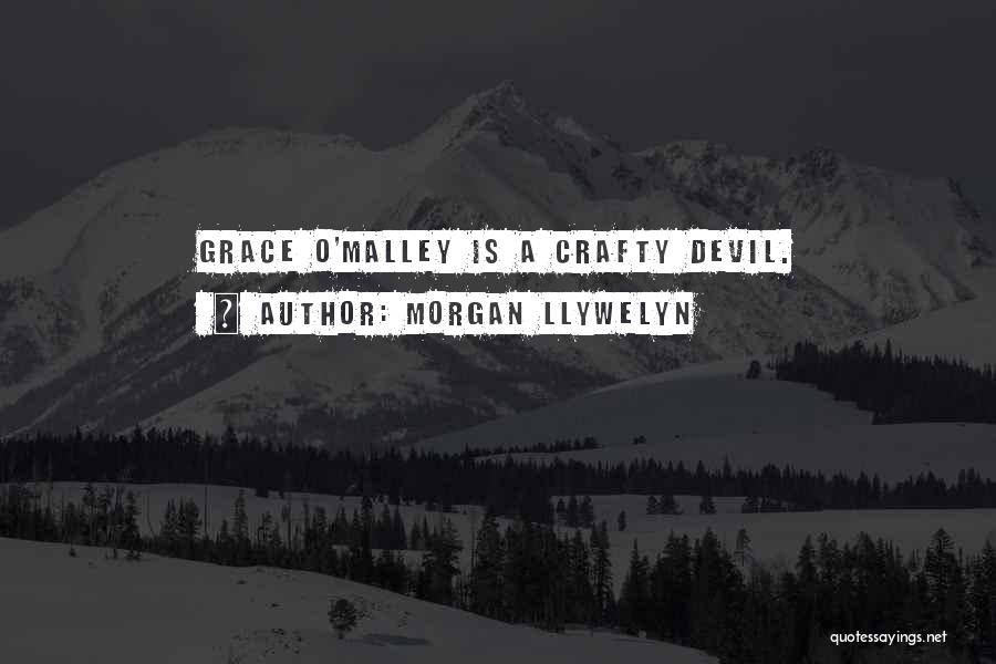 Morgan Llywelyn Quotes 895622