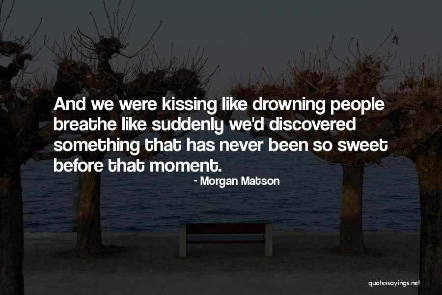 Morgan Matson Quotes 1116688 Morgan Matson Quotes 1116688