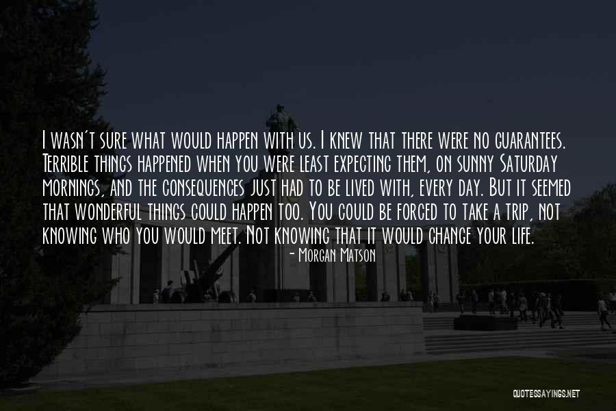 Morgan Matson Quotes 120560 Morgan Matson Quotes 120560