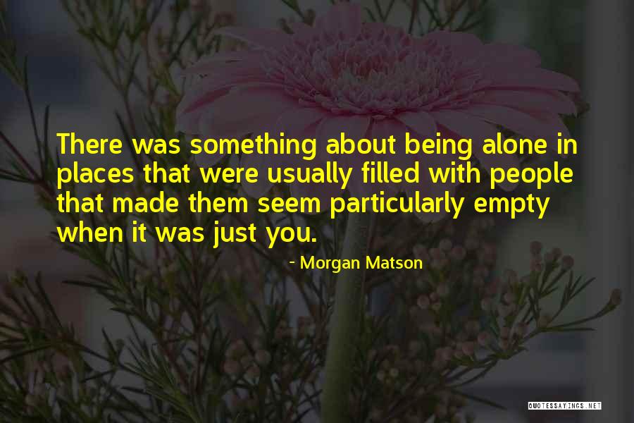 Morgan Matson Quotes 2190623 Morgan Matson Quotes 2190623