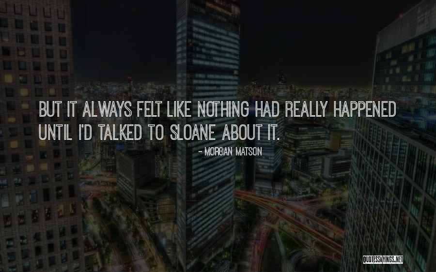 Morgan Matson Quotes 2191360 Morgan Matson Quotes 2191360