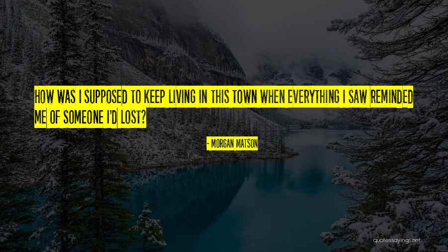 Morgan Matson Quotes 945375 Morgan Matson Quotes 945375