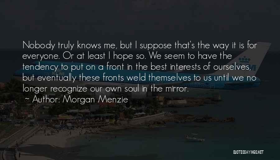Morgan Menzie Quotes 1098938