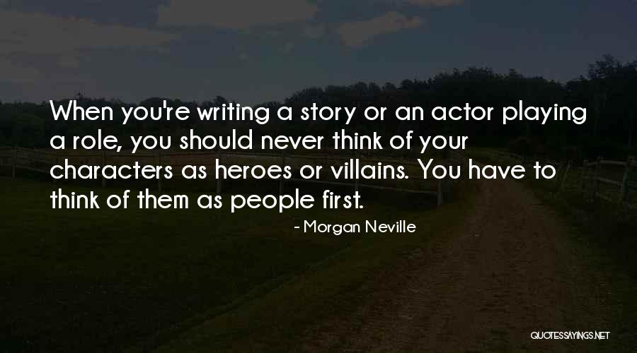 Morgan Neville Quotes 875894