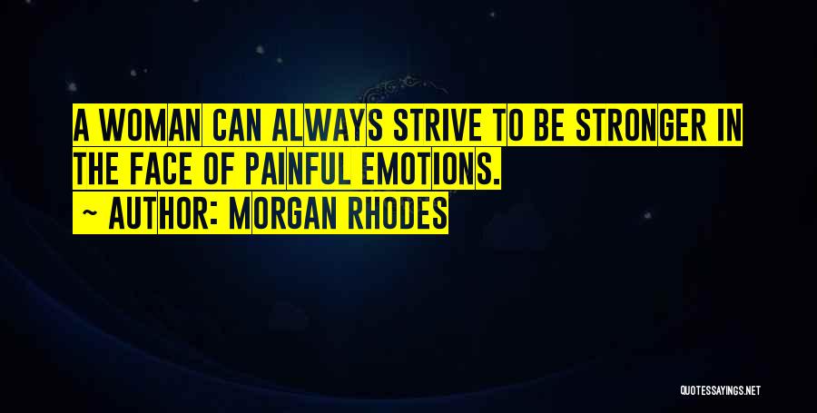 Morgan Rhodes Quotes 1125874