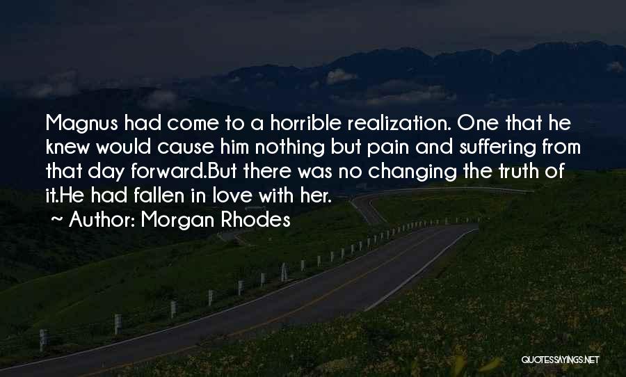 Morgan Rhodes Quotes 1192203