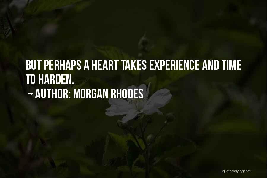 Morgan Rhodes Quotes 134509