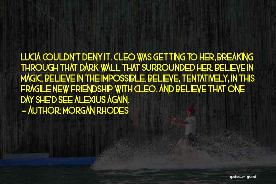 Morgan Rhodes Quotes 1512400