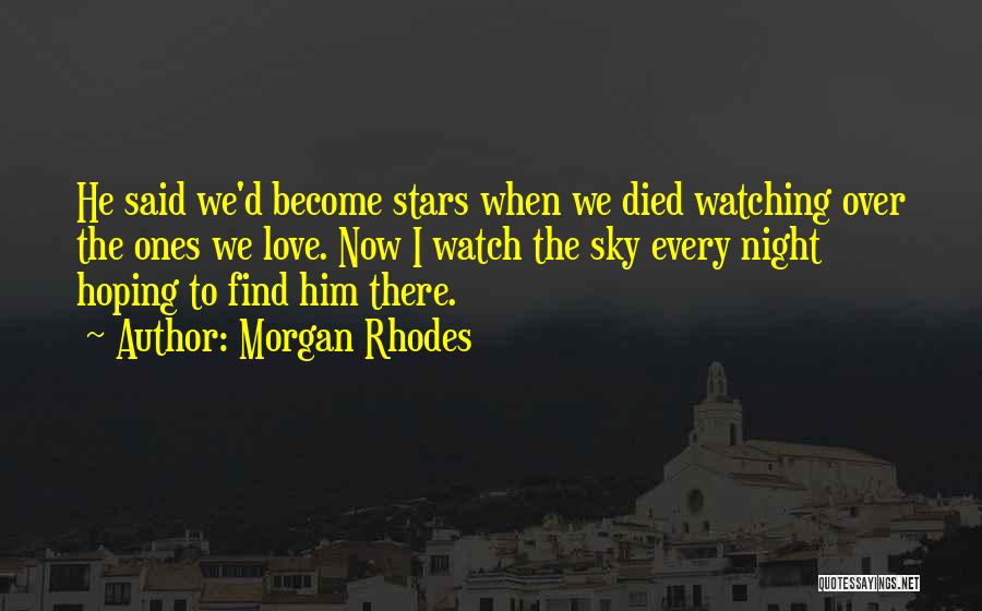 Morgan Rhodes Quotes 1590968
