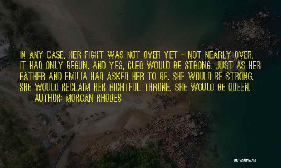 Morgan Rhodes Quotes 1596164