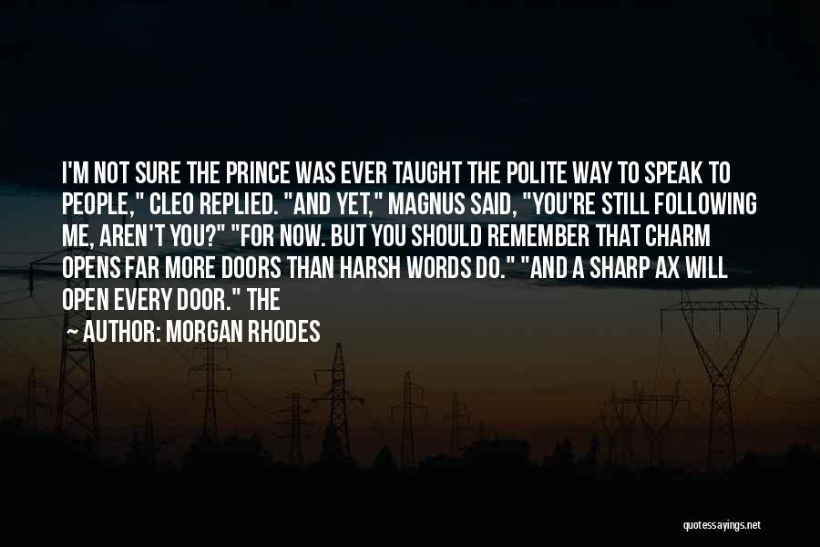 Morgan Rhodes Quotes 169585