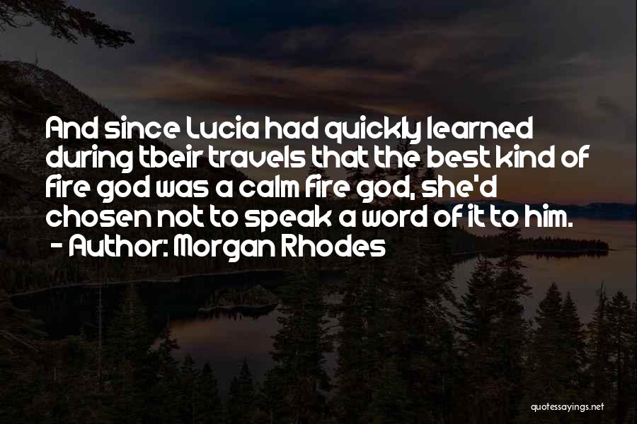 Morgan Rhodes Quotes 1883213