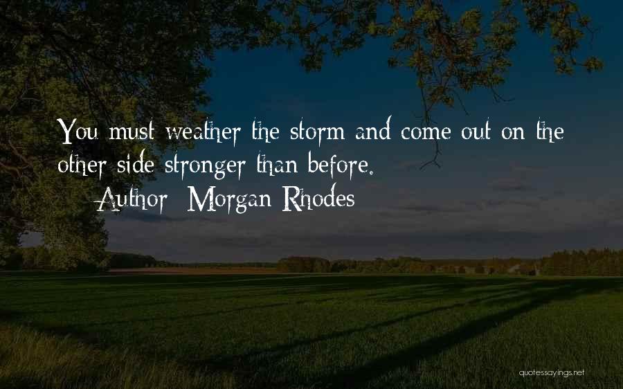 Morgan Rhodes Quotes 2013379