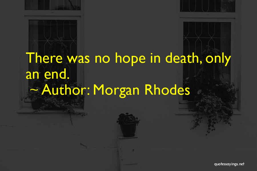Morgan Rhodes Quotes 298508
