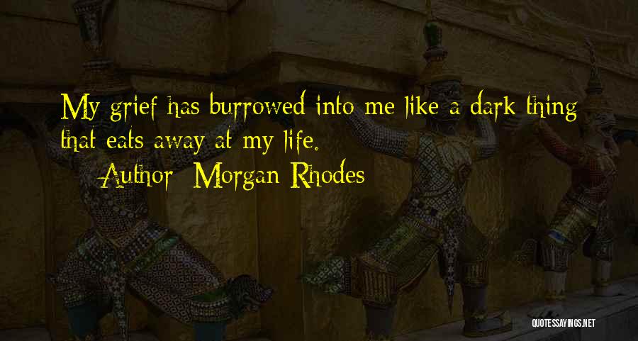 Morgan Rhodes Quotes 326750