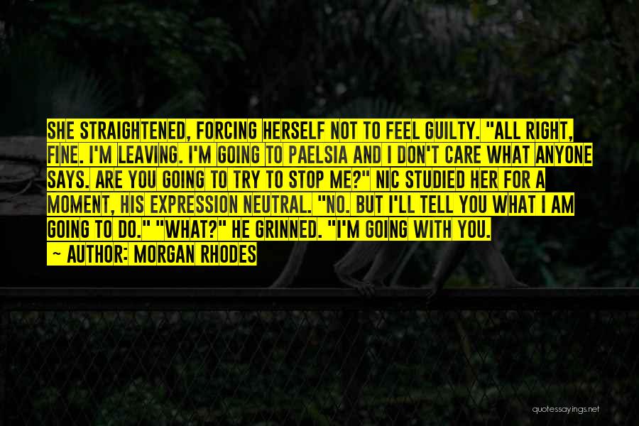 Morgan Rhodes Quotes 454334