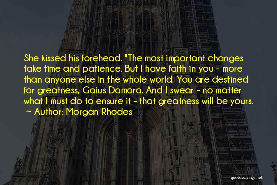 Morgan Rhodes Quotes 571072