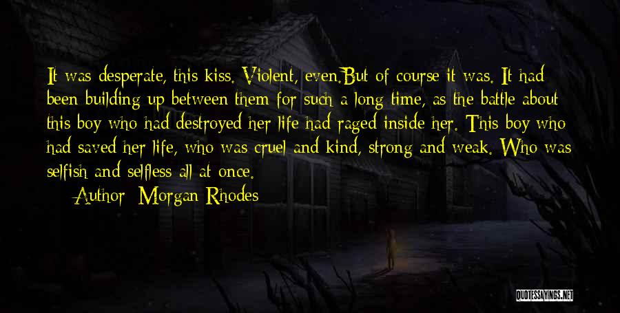 Morgan Rhodes Quotes 803710