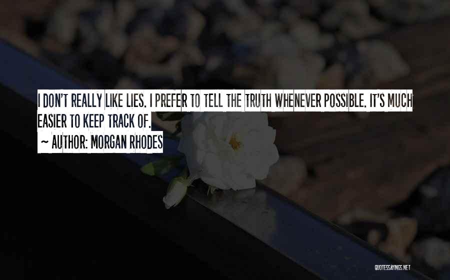 Morgan Rhodes Quotes 878377