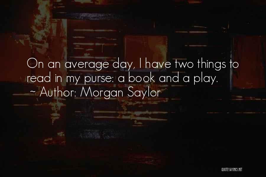 Morgan Saylor Quotes 117126