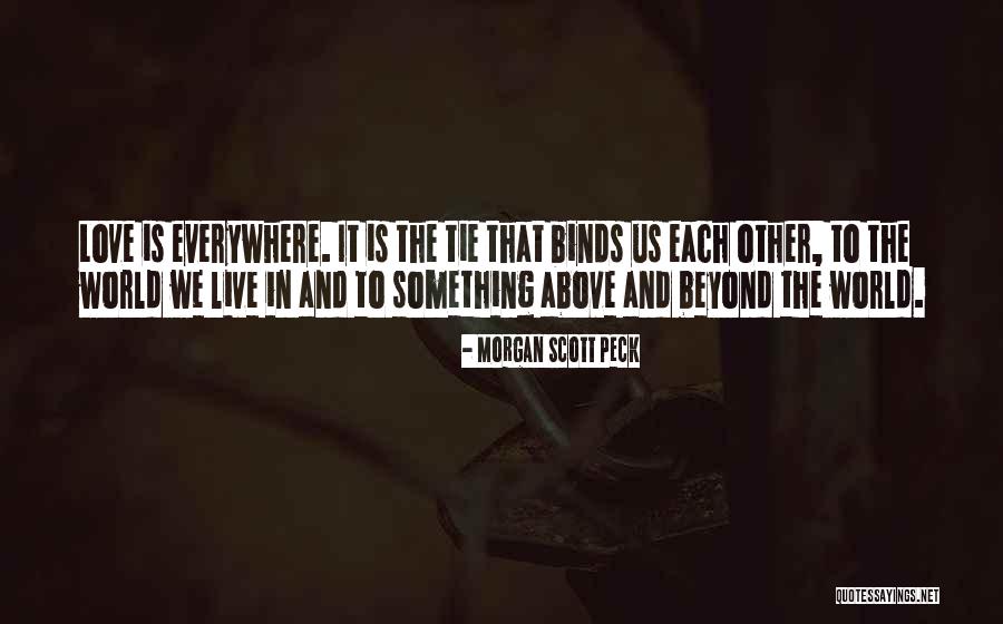 Morgan Scott Peck Quotes 1629581 Morgan Scott Peck Quotes 1629581