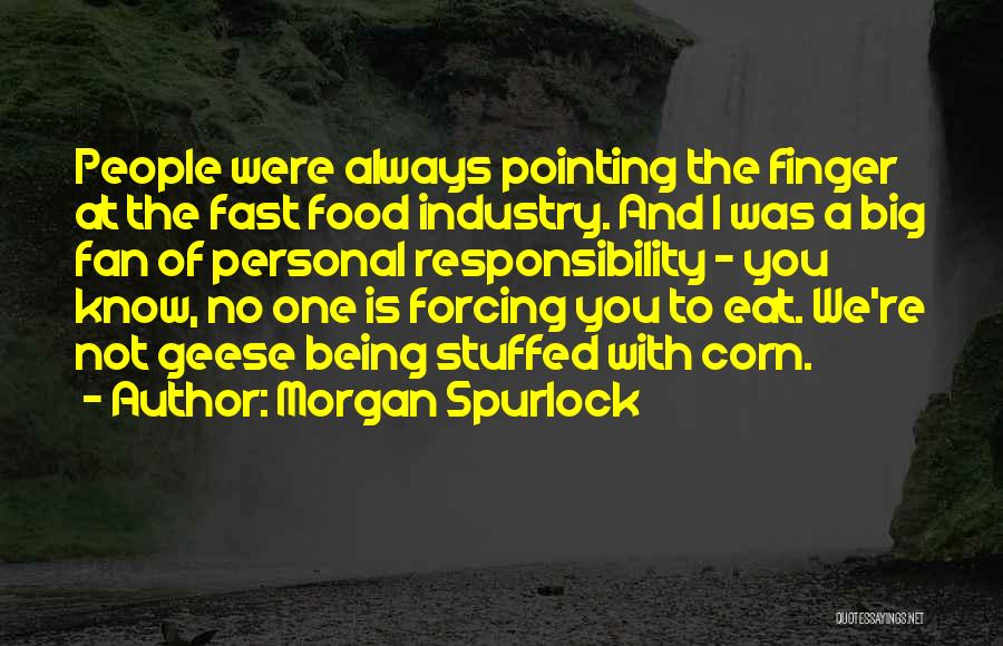 Morgan Spurlock Quotes 126488