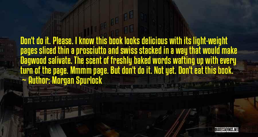 Morgan Spurlock Quotes 1517032