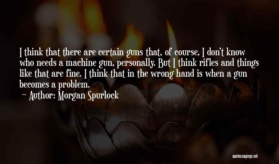 Morgan Spurlock Quotes 228029