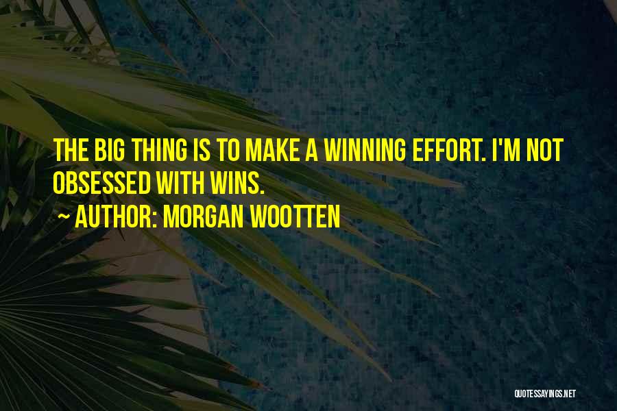 Morgan Wootten Quotes 575250