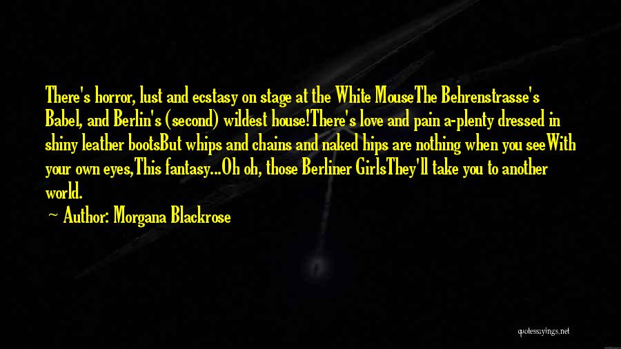 Morgana Quotes By Morgana Blackrose