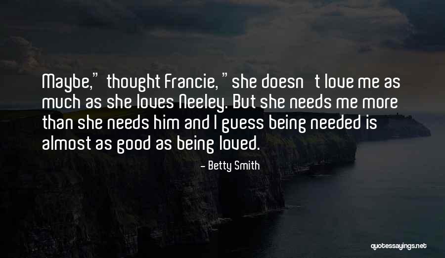 Morganstein De Falcis Quotes By Betty Smith Morganstein De Falcis Quotes By Betty Smith