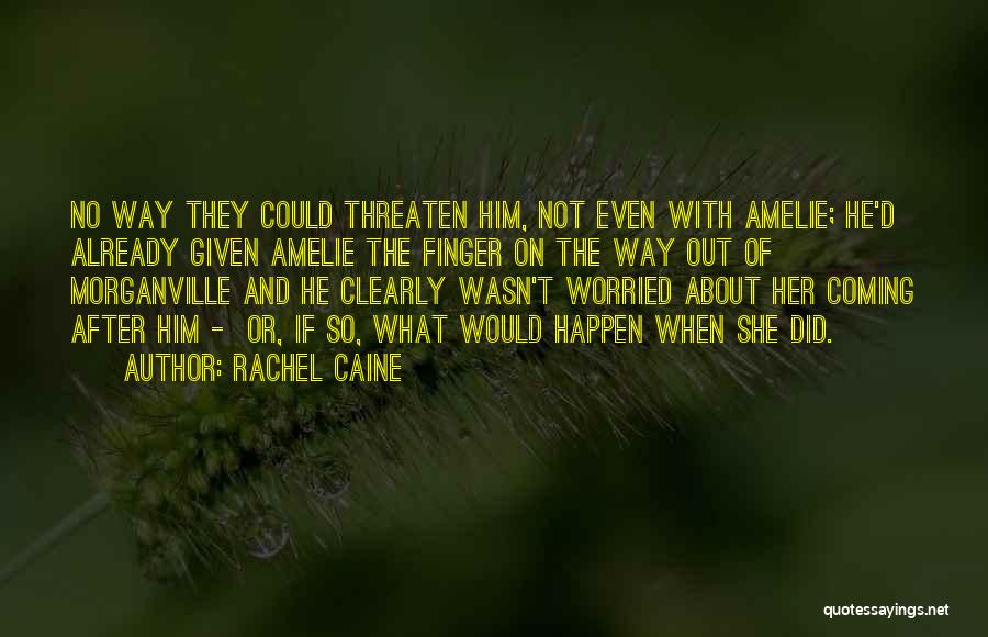 Morganville Vampires Amelie Quotes By Rachel Caine