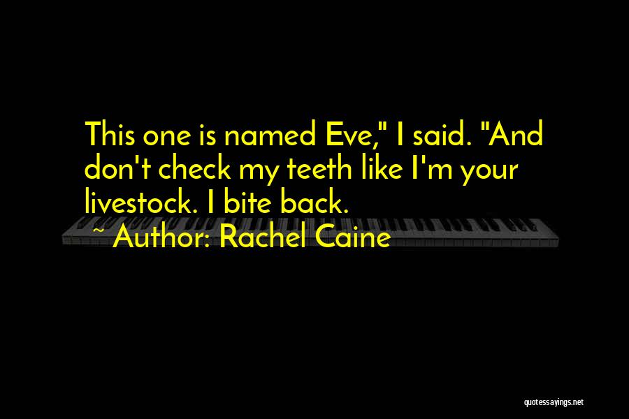 Morganville Vampires Eve Quotes By Rachel Caine