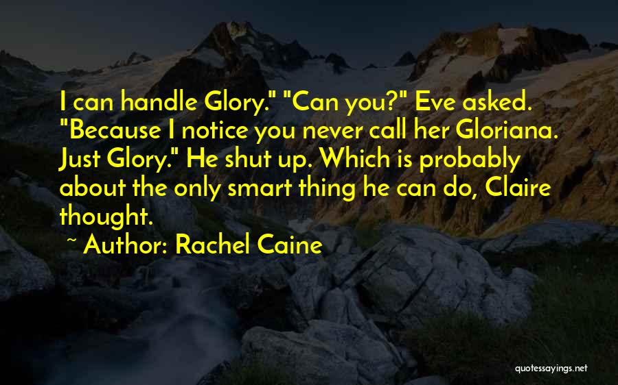 Morganville Vampires Eve Quotes By Rachel Caine