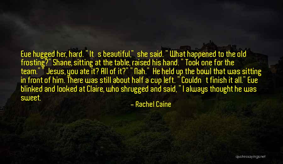 Morganville Vampires Shane And Claire Quotes By Rachel Caine