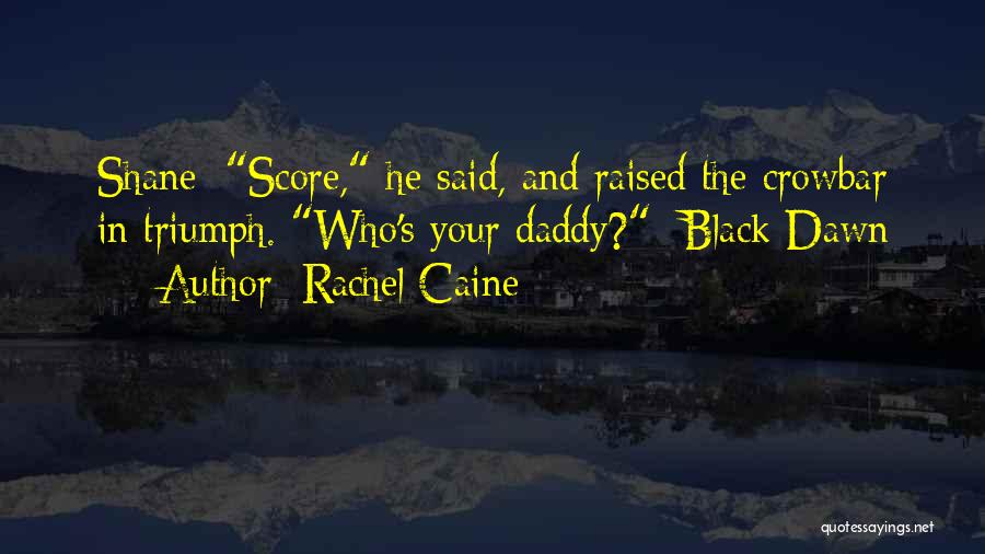 Morganville Vampires Shane Quotes By Rachel Caine