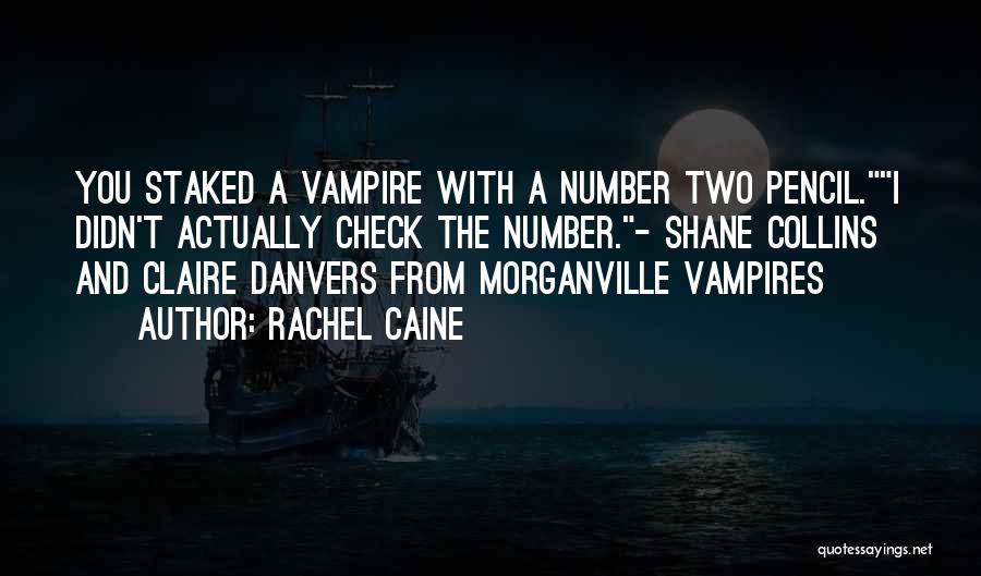 Morganville Vampires Shane Quotes By Rachel Caine