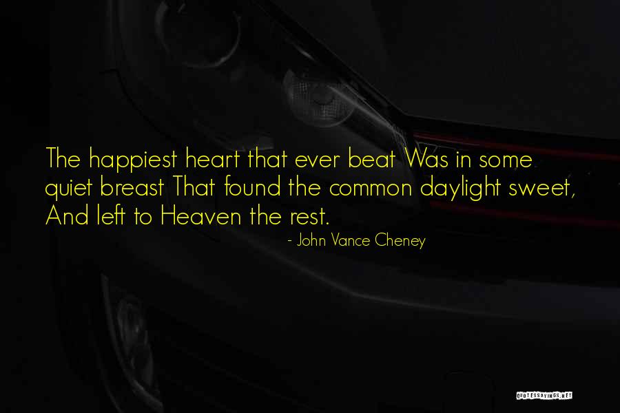 Morgenland Festival Quotes By John Vance Cheney Morgenland Festival Quotes By John Vance Cheney