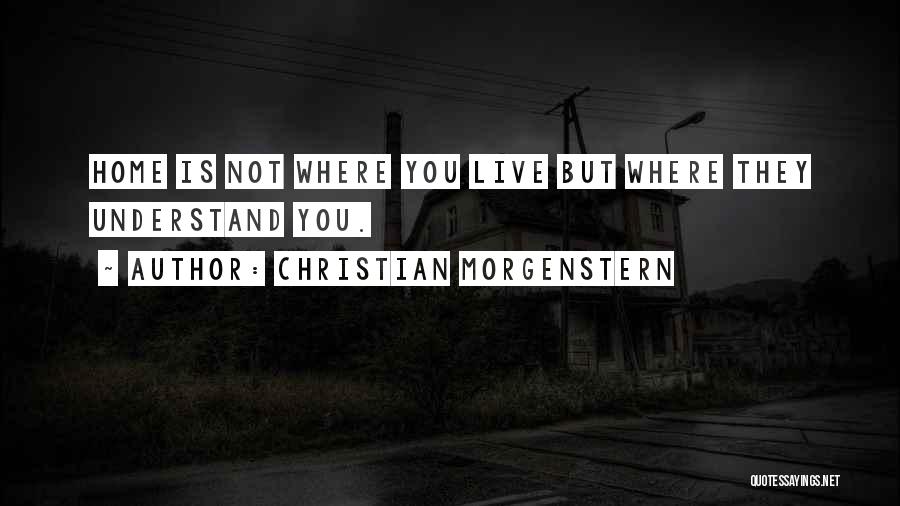 Morgenstern Quotes By Christian Morgenstern