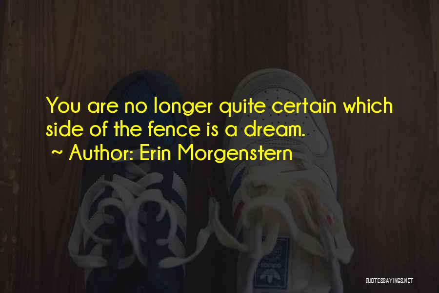 Morgenstern Quotes By Erin Morgenstern