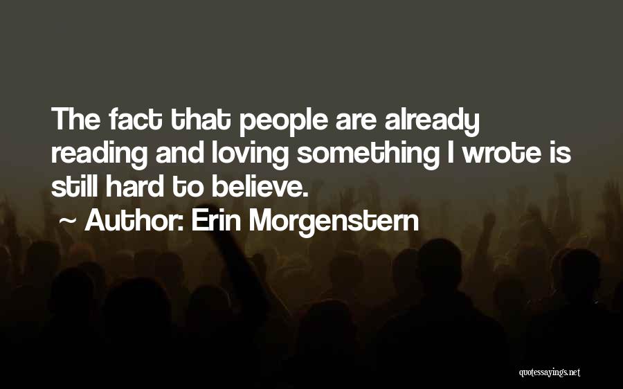 Morgenstern Quotes By Erin Morgenstern