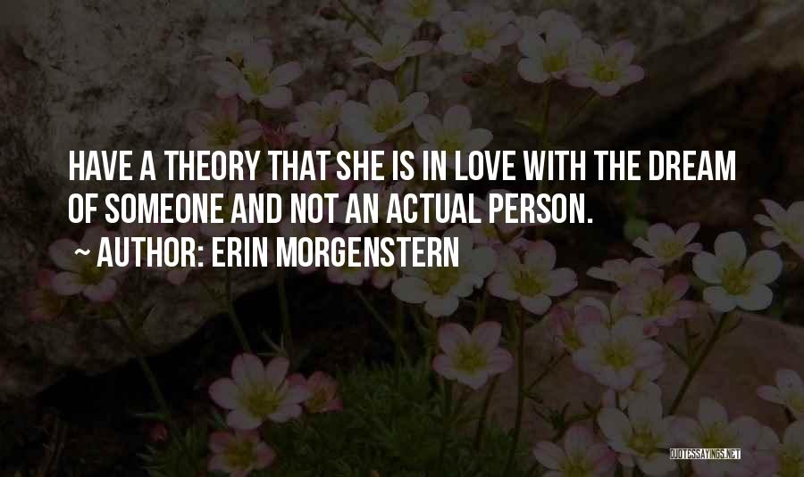 Morgenstern Quotes By Erin Morgenstern