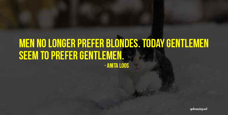 Morgentaler Montreal Quotes By Anita Loos Morgentaler Montreal Quotes By Anita Loos