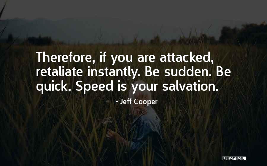 Morgian Quotes By Jeff Cooper Morgian Quotes By Jeff Cooper