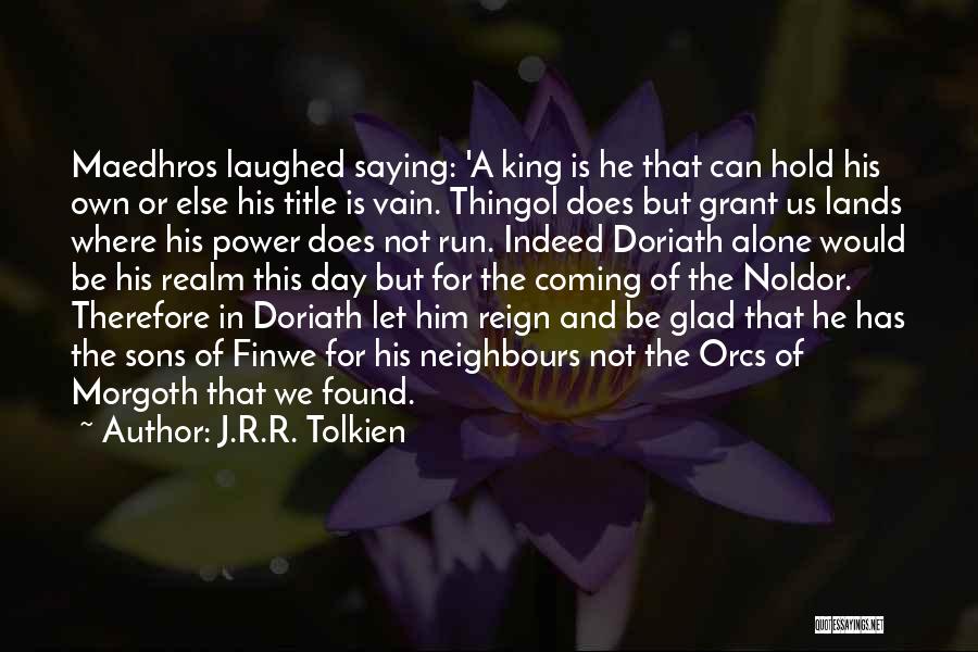 Morgoth Quotes By J.R.R. Tolkien