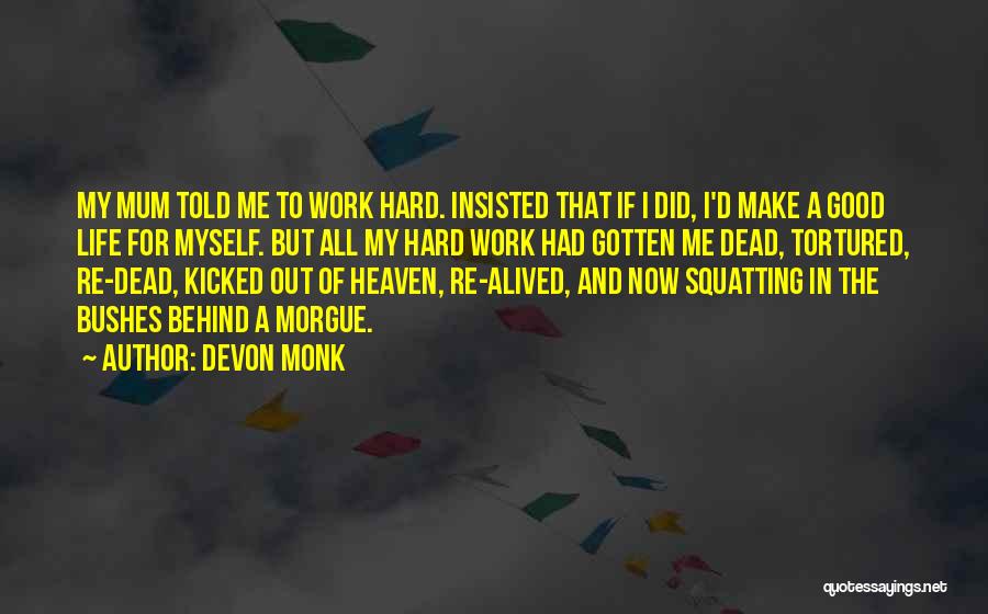 Morgue Quotes By Devon Monk