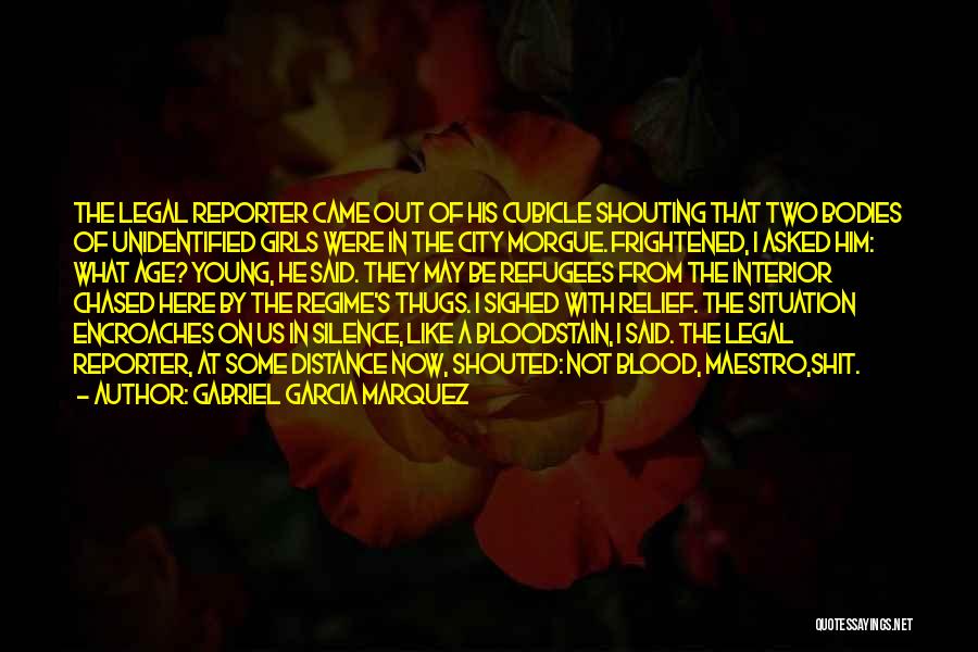 Morgue Quotes By Gabriel Garcia Marquez